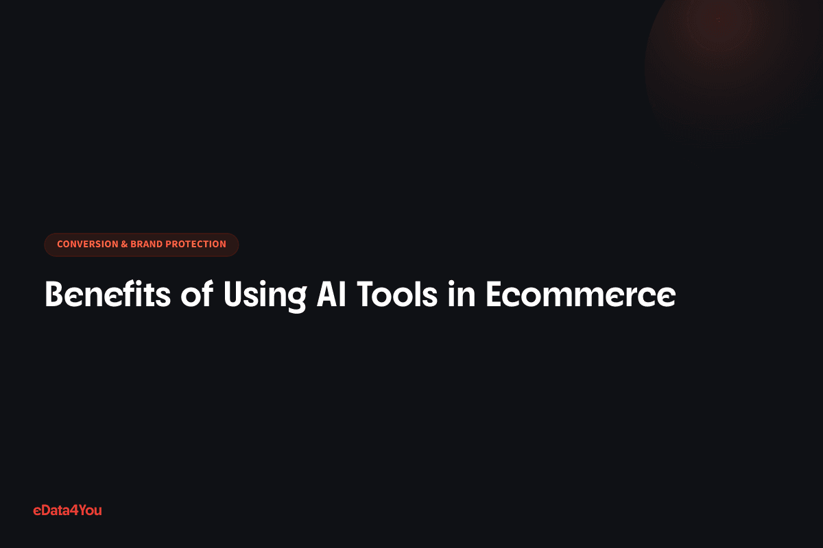 Benefits of Using AI Tools in Ecommerce