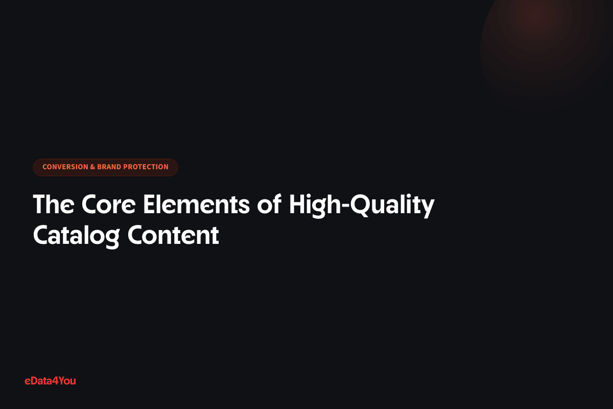 The Core Elements of High-Quality Catalog Content