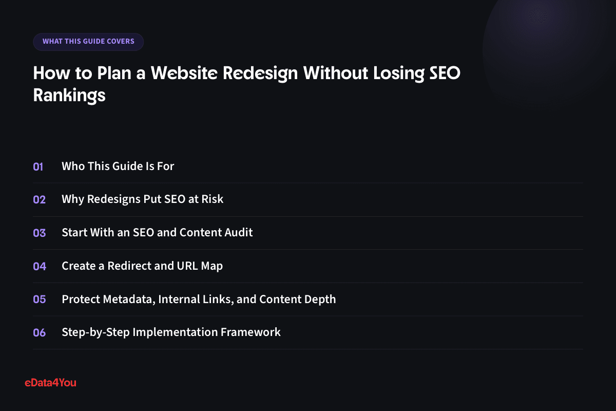 What this guide covers: Who This Guide Is For, Why Redesigns Put SEO at Risk, Start With an SEO and Content Audit, Create a Redirect and URL Map