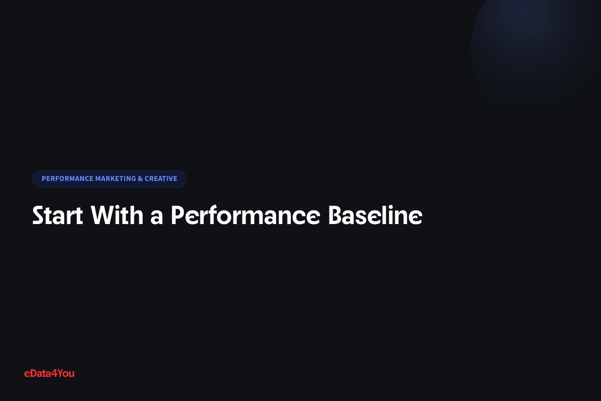 Start With a Performance Baseline