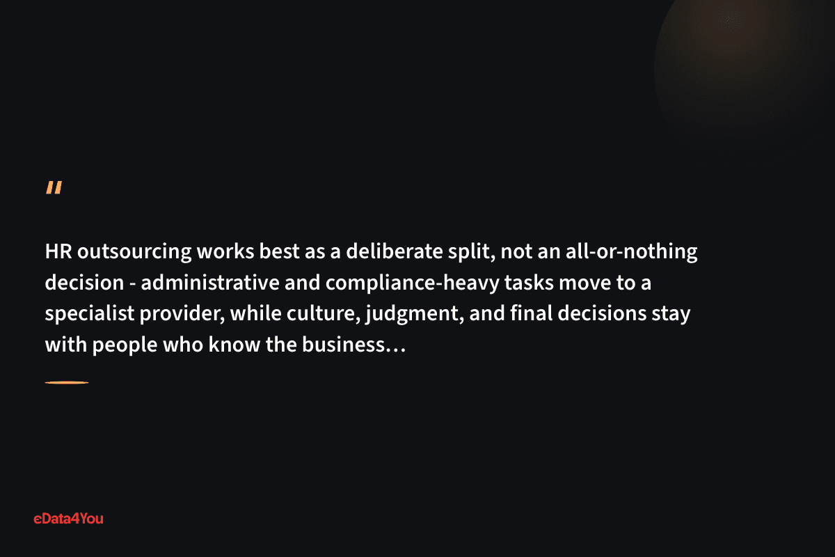 "HR outsourcing works best as a deliberate split, not an all-or-nothing decision - administrative and compliance-heavy tasks move to a…"