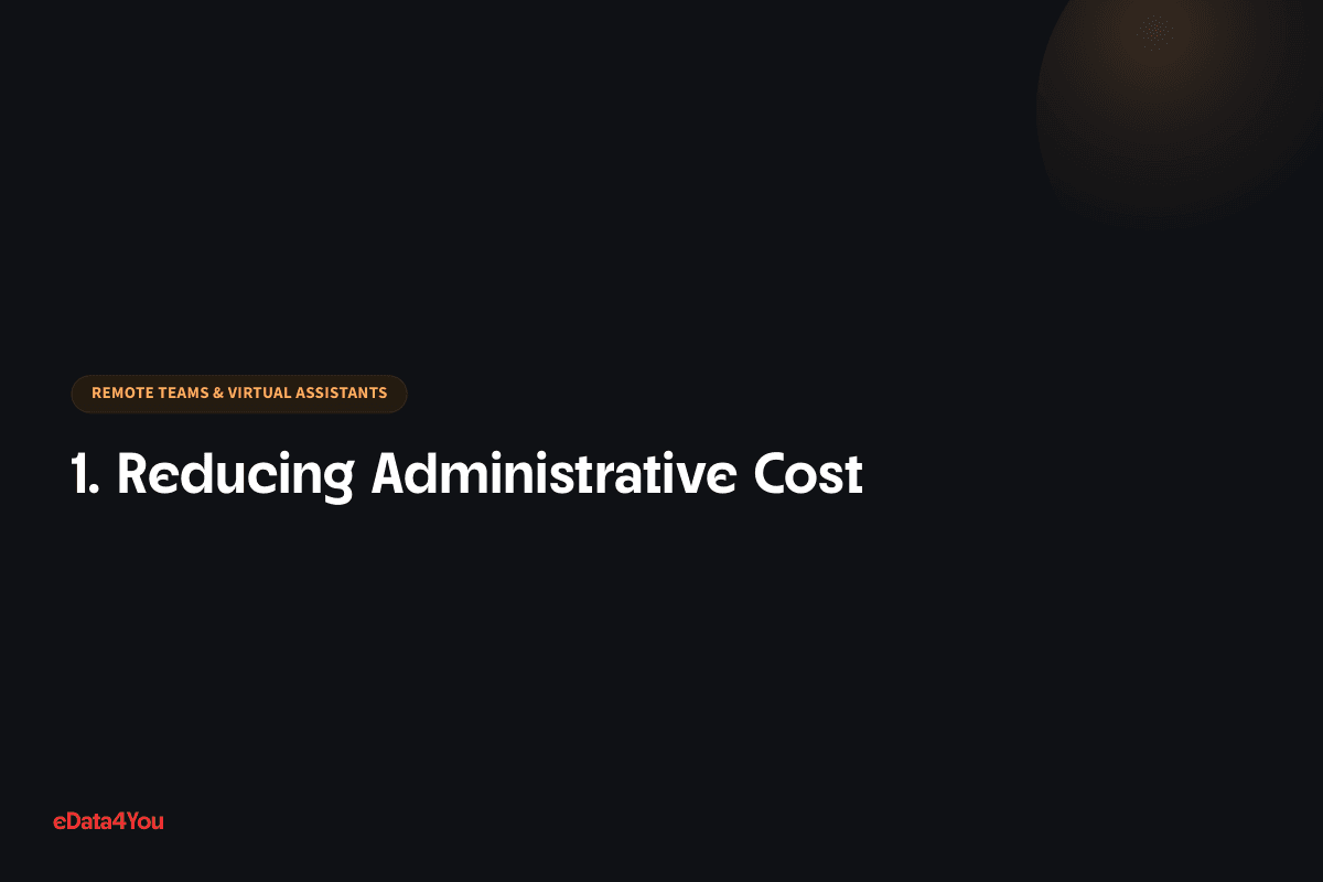 1. Reducing Administrative Cost