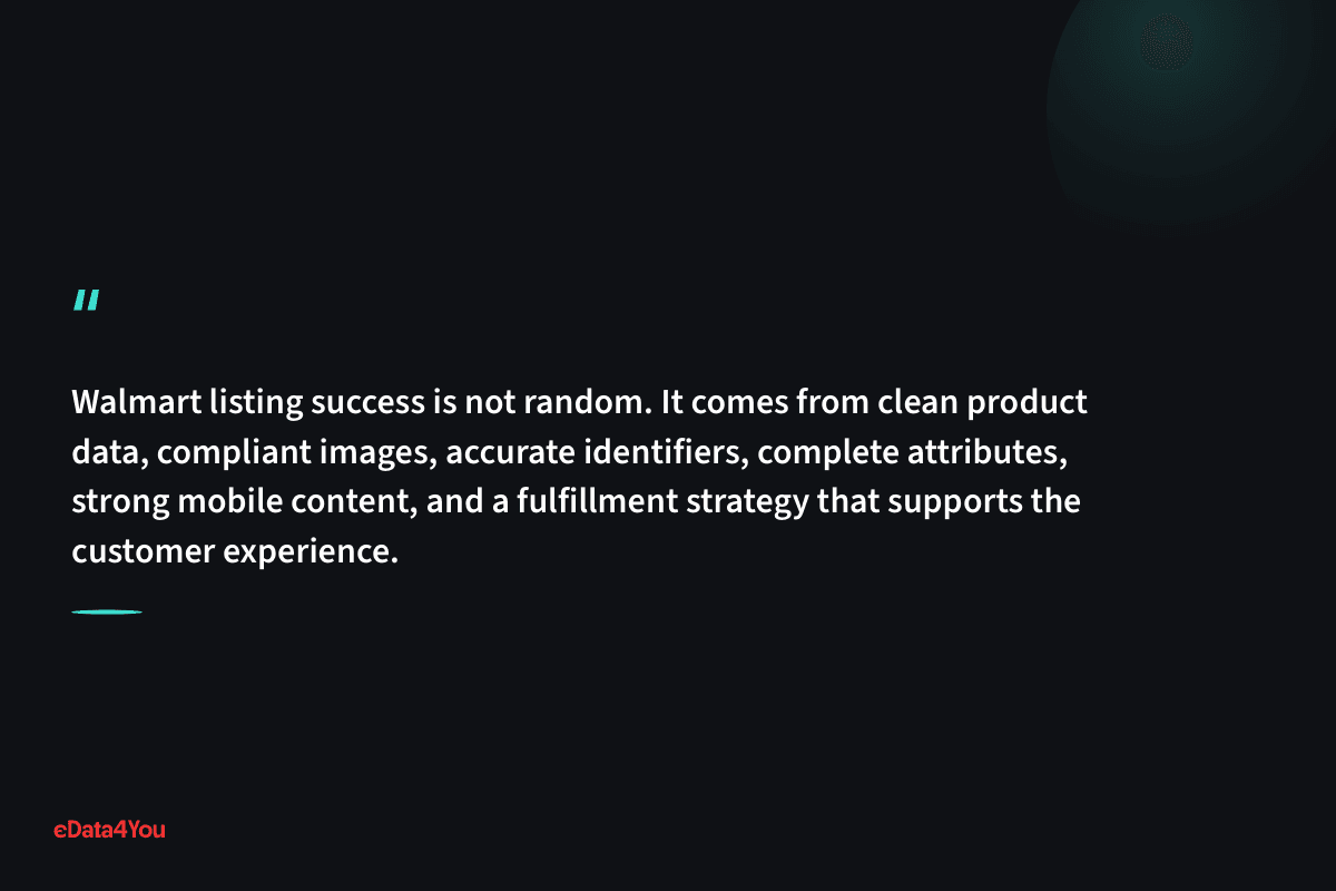 "Walmart listing success is not random. It comes from clean product data, compliant images, accurate identifiers, complete attributes…"