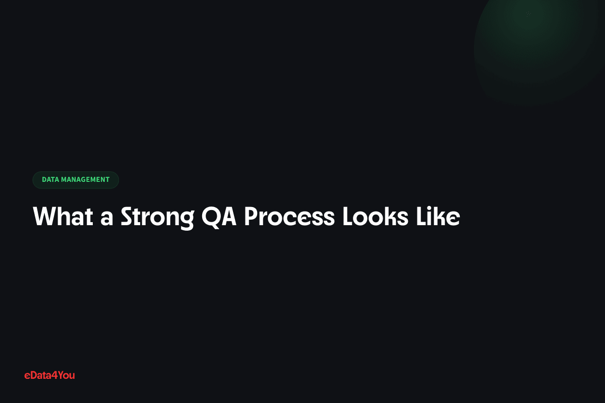 What a Strong QA Process Looks Like