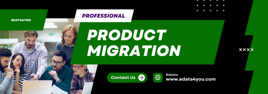 Product Migration