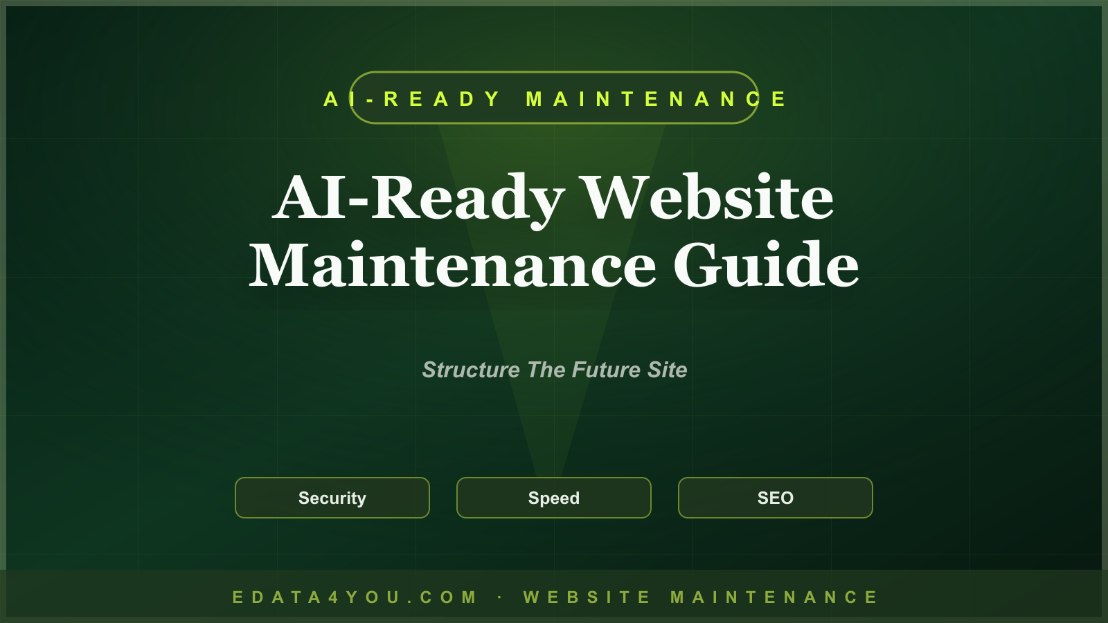 AI-Ready Website Maintenance Guide: Prepare Content, Data, SEO, and Support Workflows