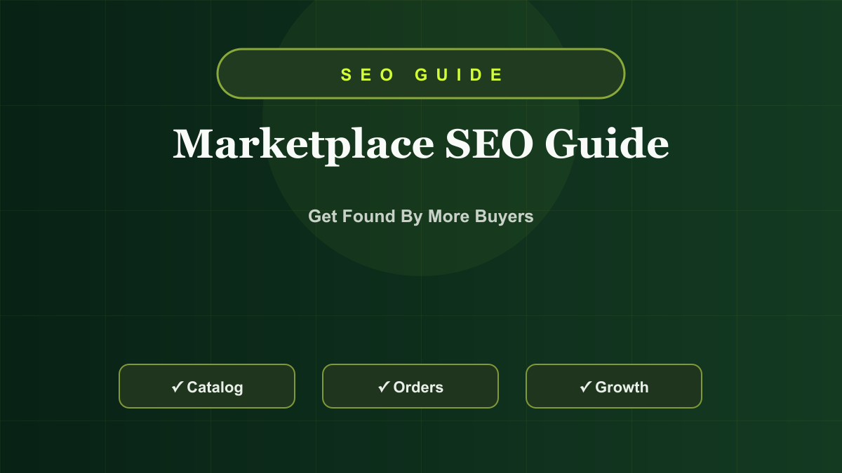 Marketplace SEO Guide: How to Optimize Listings Across Major Platforms