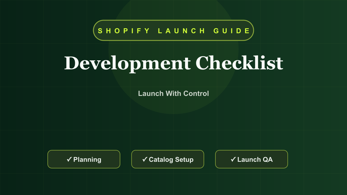 Shopify Store Development Checklist: From Planning to Launch