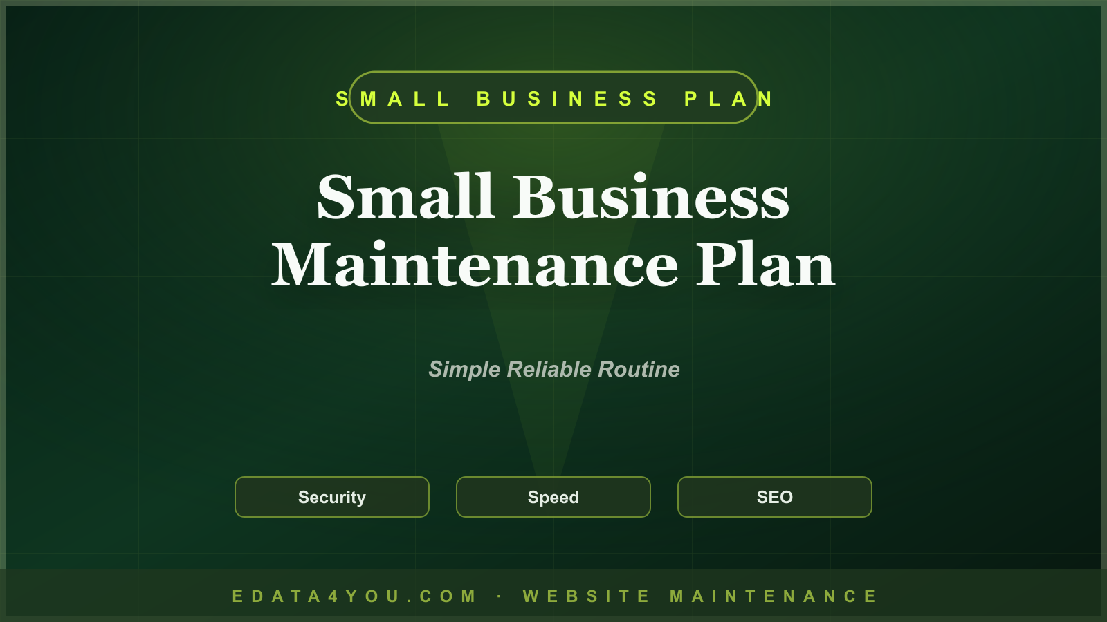 Small Business Website Maintenance Plan: A Practical Monthly Guide