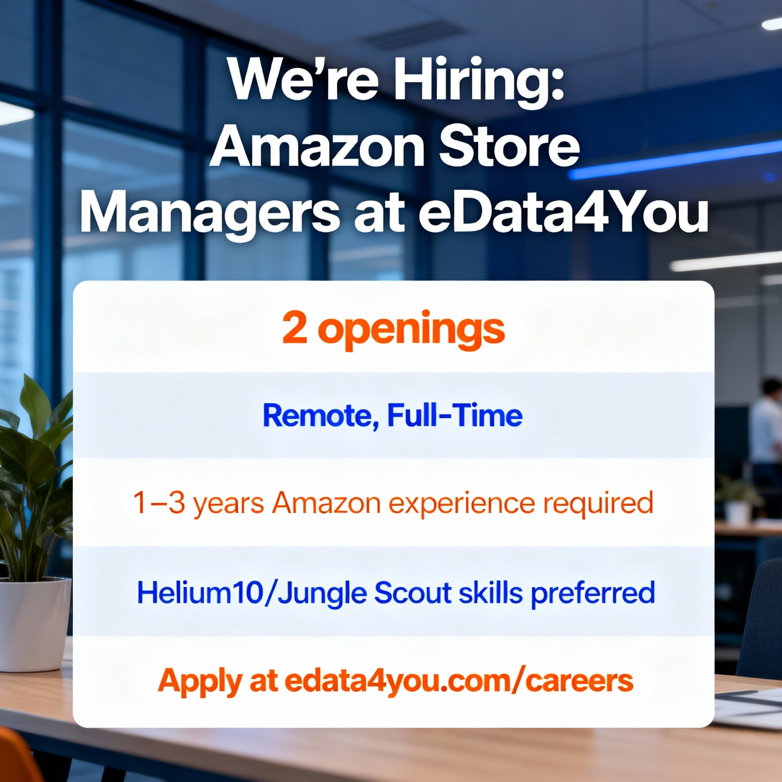 We’re Hiring: Amazon Store Managers at eData4You