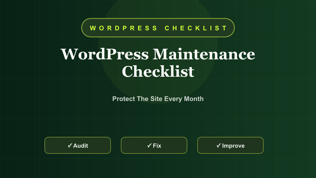 WordPress Maintenance Checklist: Updates, Security, Backups, Speed, and SEO